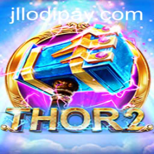 Exploring Thor2: A New Gaming Adventure with the Exciting Keyword 'jllodi'